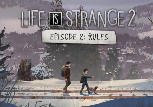 Life Is Strange 2 Test Episode 2 Rules