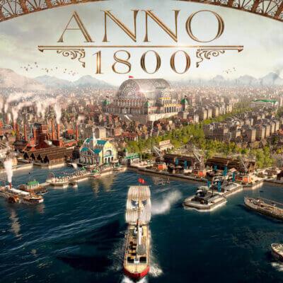 Coverart von Anno 1800, bei dem ein SChiff in den Hafen einer großen Metropole im Jahr 1800 einläuft.
